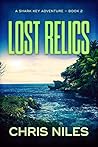 Lost Relics by Chris  Niles