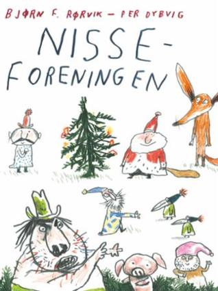 Nisseforeningen (Reven og grisungen, #6)