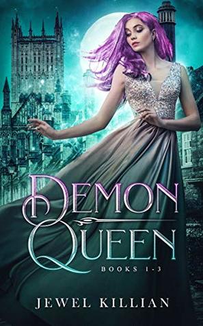 Demon Queen: Books 1-3 (Kindle Edition)