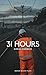 Thirty One Hours (Oberon Modern Plays)