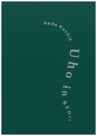 Uho in senca (Paperback)