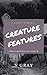 Creature Features