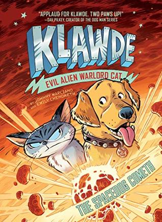 The Spacedog Cometh (Klawde: Evil Alien Warlord Cat, #3)