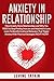 Anxiety in Relationship: Ho...