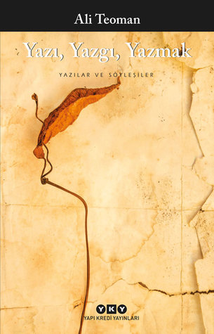 Yazı, Yazgı, Yazmak (Paperback)