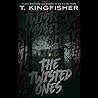 The Twisted Ones