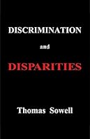 Discrimination and Disparities