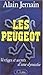 Les Peugeot: Vertiges et se...
