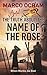 The Awful Truth About The Name Of The Rose