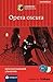 Opera oscura: Italienisch G...