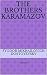 The Brothers Karamazov by Fyodor Dostoevsky The Brothers Karamazov by Fyodor Dostoevsky