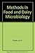 Methods in Food and Dairy Microbiology