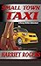 Small Town Taxi: A Honey Wa...