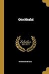 Otto Nicolai (German Edition)