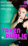 Taken in Public -...