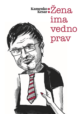 Žena ima vedno prav (Paperback)