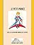 Le petit Prince: Antoine de...