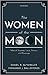 The Women of the Moon: Tale...