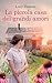 La piccola casa dei grandi amori
