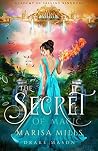 The Secret of Magic