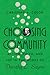 Choosing Community: Action,...