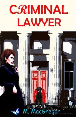 Criminal Lawyer - a murder mystery set in Scotland: Scottish Crime Fiction (Inspector Gunn)