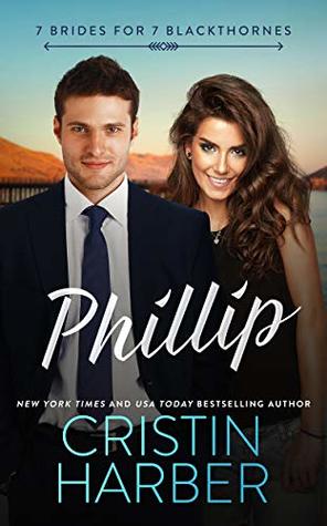 Phillip (7 Brides for 7 Blackthornes, #4)