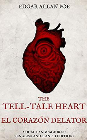 The Tell-Tale Heart, El Corazón Delator