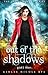 Out of the Shadows: Part On...