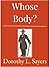 Whose Body? by Dorothy L. Sayers