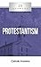 20 Answers - Protestantism by Jimmy Akin
