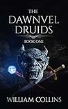 The Dawnvel Druids by William         Collins