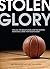 Stolen Glory: The U.S., Sov...