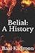 Belial: A History
