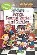 My Weird School Fast Facts: Pizza, Peanut Butter, and Pickles