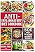 Anti-Inflammatory Diet Cookbook: 500 Easy, Delicious and Simple Recipes (1)