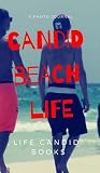 Candid beach life