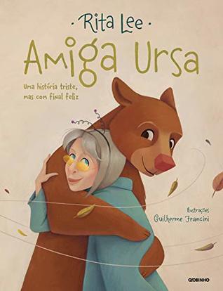 Amiga Ursa: Uma História Triste, mas com Final Feliz (Kindle Edition)