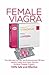 100% Safe and Effective: The Utimate female sex enhancement that boost libido.
