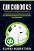 QuickBooks: A Comprehensive Guide to learning QuickBooks concepts and techniques for Beginners