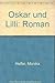Oskar und Lilli