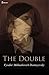 The Double by Fyodor Dostoevsky