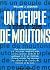 Un Peuple De Moutons