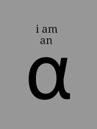 I am an Alpha 我是一个Alpha (Web Novel)