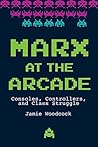 Marx at the Arcad...