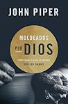 Moldeados por Dio...
