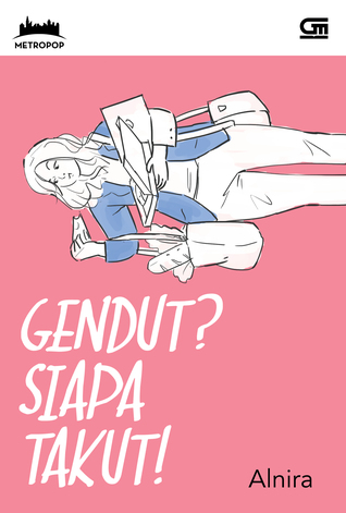 Gendut? Siapa Takut! (Paperback)