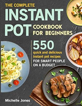 the complete instant pot cookbook