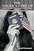 The American Dream And Ever...