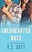Coldhearted Boss